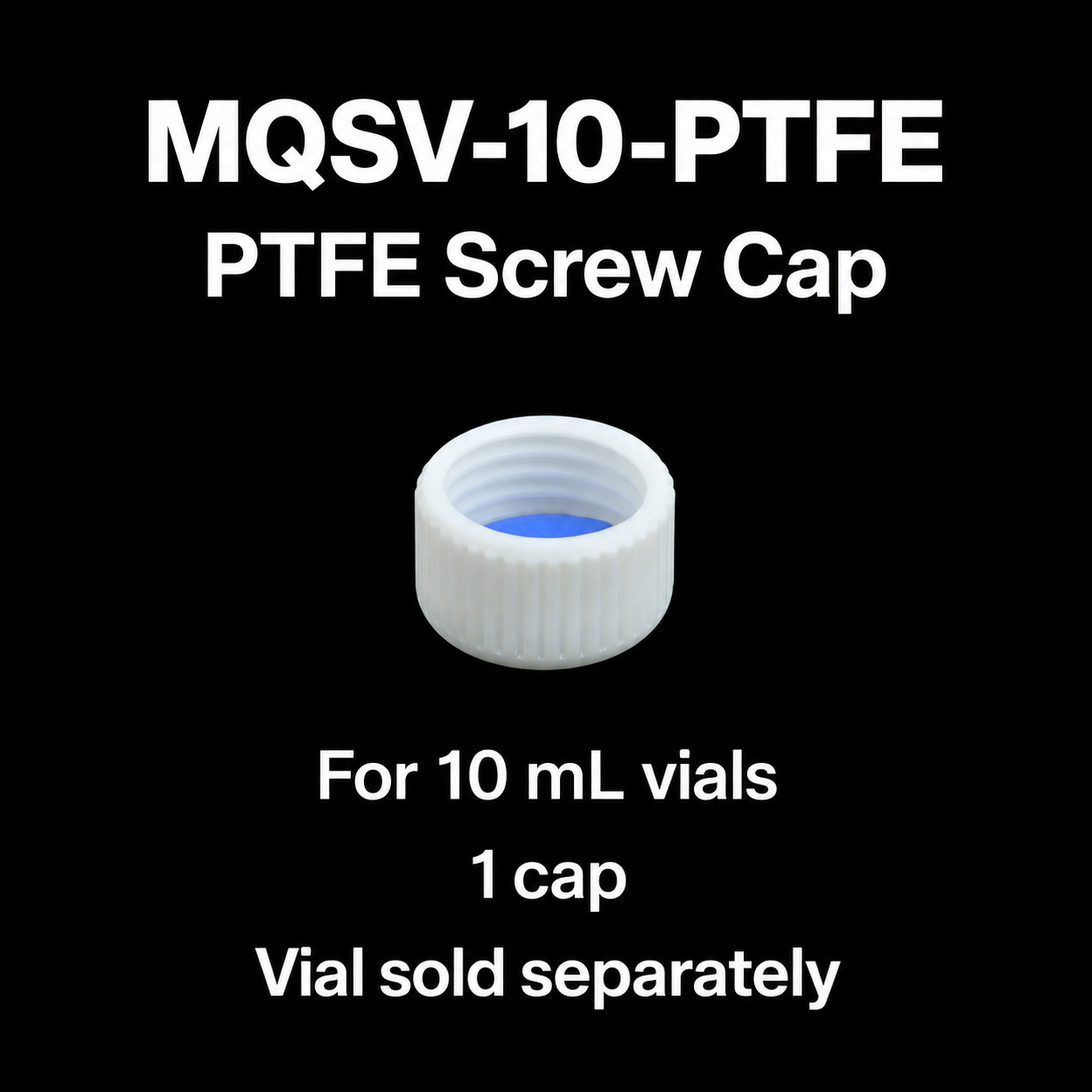 PTFE Screw Cap for 10 mL vials on a black background